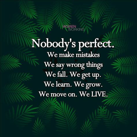 No One Is Perfect Quotes, Nobody Is Perfect Quotes, Connection Quotes, Nobody Is Perfect, Nobody's Perfect, Perfect Quotes, No One Is Perfect, Perfection Quotes, Beautiful Nature Wallpaper