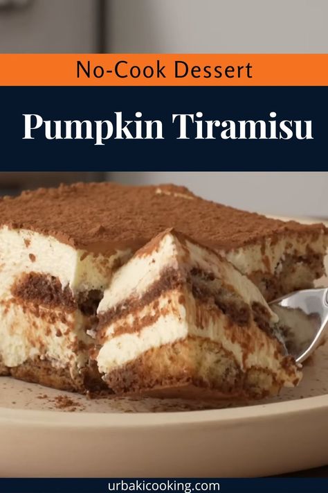 No Bake Pumpkin Tiramisu, Easy Pumpkin Tiramisu, Pumpkin Spice Tiramisu Recipe, Pumpkin Tirimasu, Pumpkin Tarimisu, Pumpkin Terimasu, Pumpkin Spice Tiramisu, Pumpkin Chai Tiramisu, Pumpkin Tiramisu Recipe