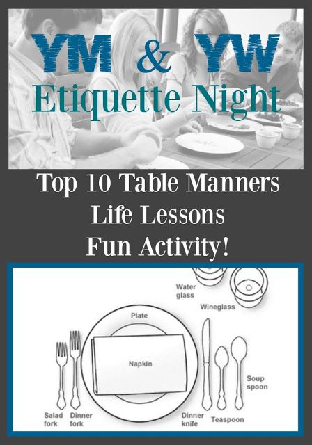 YM/YW Etiquette Night - notes and lessons of what to teach Youth about proper manners and etiquette at the table and in LIFE! Young Women Activities Ideas, Table Manners Activity, Young Womens Activity Ideas, Lds Youth Activities, Etiquette Dinner, Manners Activities, Lds Young Women Activities, Manners And Etiquette, Table Manner