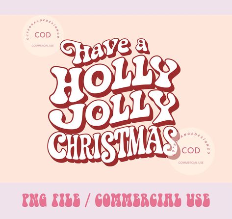 Holly Jolly Vibes, Have A Holly Jolly Christmas, Holiday Png, Holly Jolly Christmas, Retro Holiday, Jolly Christmas, Christmas Vibes, Png Christmas, Christmas Png