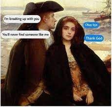 breaking up | Classical Art Memes | Know Your Meme Medieval Memes, Art History Memes, Ok Bye, Funny Art History, Classical Art Memes, Art Jokes, Art Parody, History Humor, Memes Br