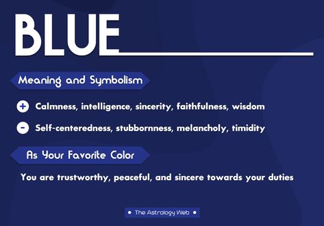 Blue Color Meaning and Symbolism | The Astrology Web Blue Symbolism, Favorite Color Meaning, Vibrant Academia, Blue Color Meaning, Color Magick, Meaning Of Blue, Colour Codes, Color Knowledge, Color Symbolism