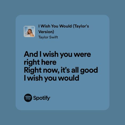 i wish you would - taylor swift (taylor's version) 1989 I Wish You Would Lyrics, I Wish You Would Taylor Swift Lyrics, 1989 Lyrics Taylor Swift, I Wish You Would Taylor Swift, Taylor Swift Lyrics 1989, 1989 Lyrics, Fire Song, Powerful Lyrics, Taylor Core