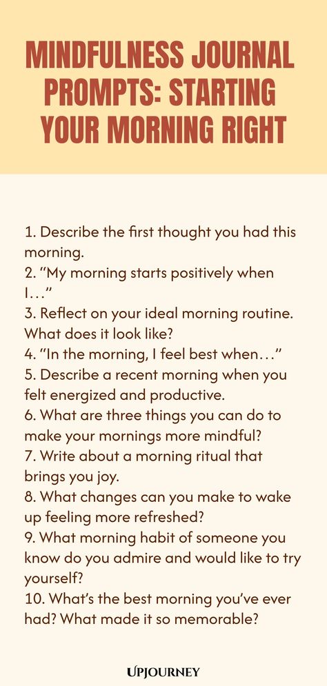 This set of mindfulness journal prompts is designed to help you start your morning on the right foot. Cultivate self-awareness and intention with thought-provoking prompts that encourage reflection and presence. Take a few moments each day to explore your thoughts,  emotions, and aspirations, setting a positive tone for the day ahead. Whether you're new to journaling or looking to deepen your practice, these prompts will guide you toward a more mindful and fulfilling life. Mindful Journal, Work Etiquette, Psychology Terms, Morning Journal Prompts, Mindfulness Journal Prompts, Relationship Quizzes, Morning Journal, Creating A Bullet Journal, Happiness Journal