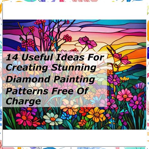 Discover 14 useful ideas for creating stunning diamond painting patterns free of charge! This guide offers innovative techniques and inspiration to elevate your diamond painting projects without spending a dime. Whether you're a beginner or an experienced artist, these free patterns will ignite your creativity and help you craft beautiful designs. Dive into the world of diamond painting and transform your artwork today! Diamond Painting Ideas, Diamond Painting Pattern, Christmas Diamonds, Useful Ideas, Creative Photoshop, Relaxing Art, Painting Templates, Diamond Paintings, Crafts Beautiful