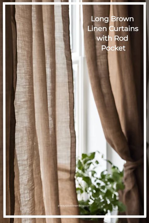 Long Brown Linen Curtains with Rod Pocket Brown Linen Curtains, Curtains Linen, Extra Long Curtains, Dreamy Atmosphere, Sheer Linen Curtains, Flax Plant, Long Curtains, Soil Improvement, European Linens