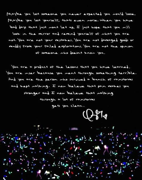 The "'Clean' Speech" from the 1989 World Tour | Everyone needs to read this.. I love it, and her, so much. Taylor Swift Clean, 1989 World Tour, The 1989 World Tour, Swift Quotes, 1989 Tour, Taylor Lyrics, O2 Arena, Taylor Swift 1989, Taylor Swift Lyrics