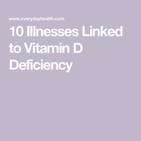 10 Illnesses Linked to Vitamin D Deficiency Benefits Of Vitamin D, Deficiency Diseases, Strong Heart, Vitamin D Supplement, Vitamin D Deficiency, Heart Function, Bones And Muscles, Healthy Bones, Vitamin D