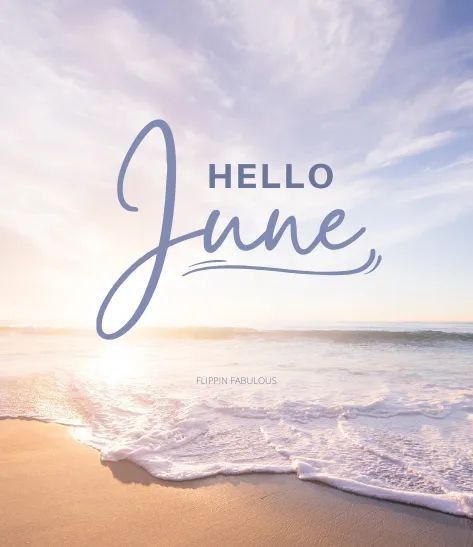 Hello June Month, Summer Themed Wallpaper, June Month, Welcome June, New Month Quotes, Monthly Quotes, 1st June, Hello June, Iphone Wallpaper Ios