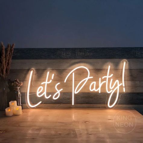 Neon Lets Party Sign, Let’s Party Neon Sign, Neon Signs Party, Lets Party Quotes, Backyard Party Lighting, Neon Sign Ideas, Tropical Disco, Neon Sign Party, Poolside Wedding