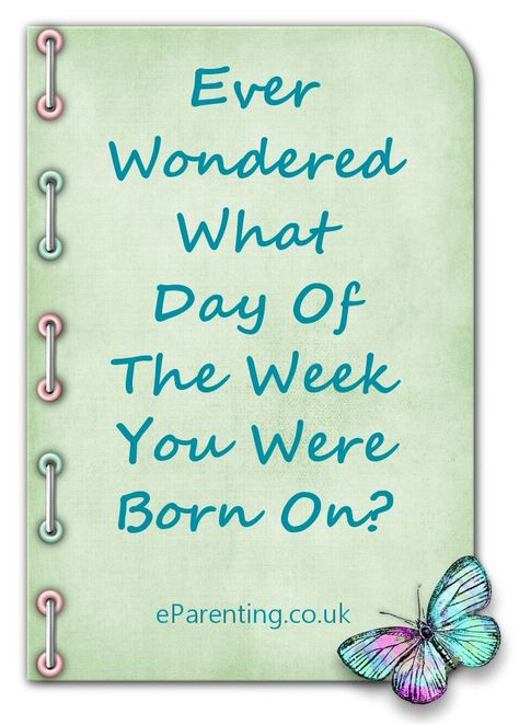 A fun calculator to find out which day of the week you were born on - or what the day of the week was for any date.  #WhatDayWasIBornOn Pregnancy Calculator, Birth Labor, Wonder Women, Parents Day, Good Parenting, Day Of The Week, Pre School, Parenting Humor, Pregnancy Tips