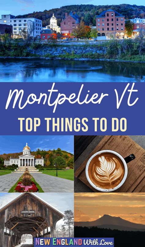 14 Fun Things to Do in Montpelier VT | New England With Love What To Do In Burlington Vermont, Vermont Things To Do, Montpellier Vermont, Uk Living Room Ideas, Uk Drip Outfits Girl, Randolph Vermont, Travel Vermont, Newport Vermont, Things To Do In Vermont