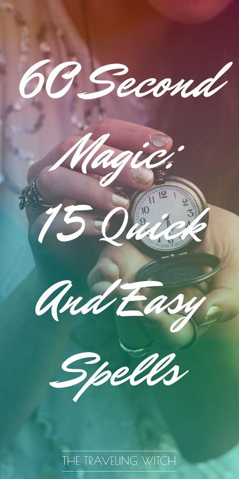 60 Second Magic: 15 Quick And Easy Spells // Witchcraft // Magic // The Traveling Witch Magical Love Aesthetic, Eggshell Magick, Simple Spells For Beginners, Protection Chant, Luciferian Witchcraft, Earth Magick, Simple Spells, Real Spells, Real Love Spells