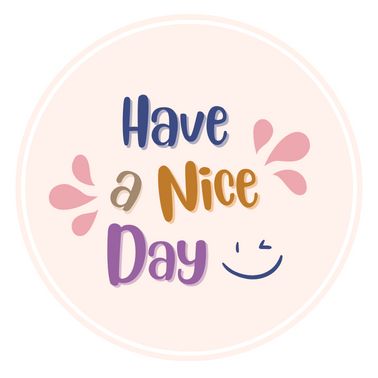 Have A Nice Day Quotes, Nice Day Quotes, Smiley Face Print, Photo Mood, Sticker Design Inspiration, Cute Smiley Face, Happy Stickers, Inspirational Printables, Sticker Template