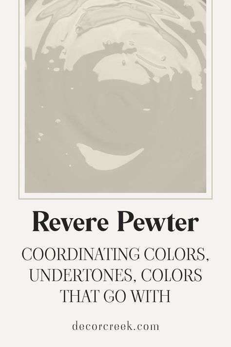 Revere Pewter HC-172 | Coordinating Colors, Undertones Revere Pewter Coordinating Colors, Pewter Benjamin Moore, Revere Pewter Benjamin Moore, Trim Colors, Revere Pewter, Exterior Paint Colors For House, Exterior Paint Colors, Coordinating Colors, Benjamin Moore