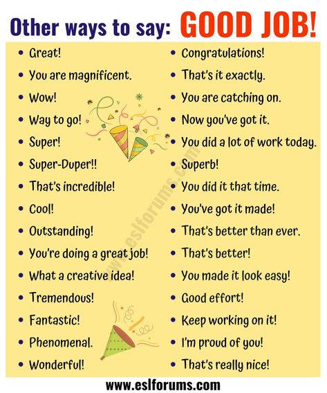 GOOD JOB! 48 Fantastic Ways to Say Good Job! - ESL Forums Different Ways To Say Good Job, Other Ways To Say Good Job, Ways To Say Good Job, Good Comments, अंग्रेजी व्याकरण, Teaching English Grammar, English Learning Spoken, Essay Writing Skills, Conversational English