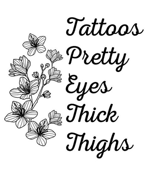 Inked And Curvy Quotes, Thick Tattooed Woman, I Need A Tattoo Quote, Thick Thigh Quotes, Curvy Girl Quotes, Curvy Quotes, Tattoo Machine Art, Tattoos Mom, Tattooed Mom