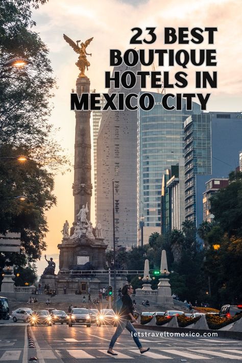 Pinterest image saying "Boutique Hotels in Mexico City". Best Hotels Mexico City, Mexico City Hotel, Condesa Mexico City, Hotel Roma, Visiting Mexico City, Mexico Hotels, Romantic Hotel, Best Boutique Hotels, Visit Mexico