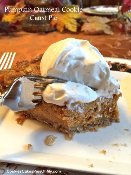 Cookie Crust Pie, Oatmeal Cookie Crust, Pumpkin Pie Crust, Oatmeal Pie, Chewy Oatmeal Cookies, Can Pumpkin, Pie Crust Recipe Easy, Pumpkin Pie Oatmeal, Pumpkin Oatmeal Cookies