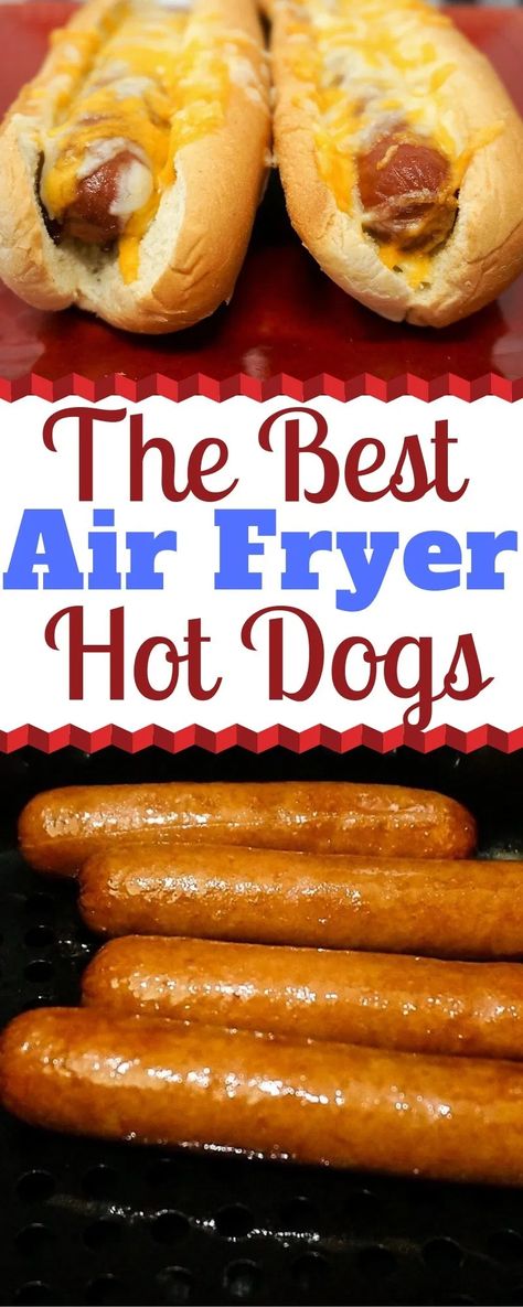 The Air Fryer is the absolute BEST way to cook hot dogs. No more blackened hot dogs from the grill. Air Fryer Hot Dogs turn out perfectly crisp on the outside and juicy inside. | Air Fried Hot Dogs | Air Fryer Franks | Beef Hot Dogs in Air Fryer | Frozen Hot Dogs in Air Fryer | Nathan's Hot Dogs in Air Fryer | Beef Franks in Air Fryer | Quick Air Fryer Meals | #AirFryer #AirFryerRecipes #HotDogs #Beef Air Fryer Hot Dogs, Fried Hot Dogs, The Best Air Fryer, Cooks Air Fryer, Best Air Fryer, Air Fried Food, Air Fryer Oven Recipes, Air Fry Recipes, Best Air Fryers