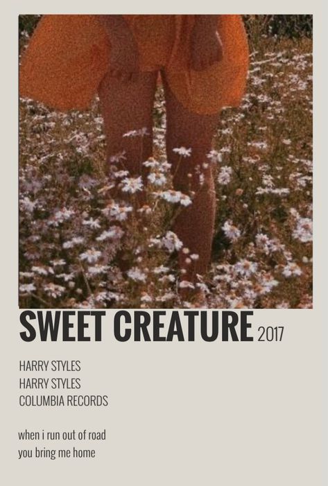 Sweet Creature Harry Styles Aesthetic, Sweet Creature Poster, Sweet Creature Tattoo, Harry Styles Sweet Creature, Sweet Creature Harry Styles, Harry Posters, Song Prints, Songs Poster, Creature Movie