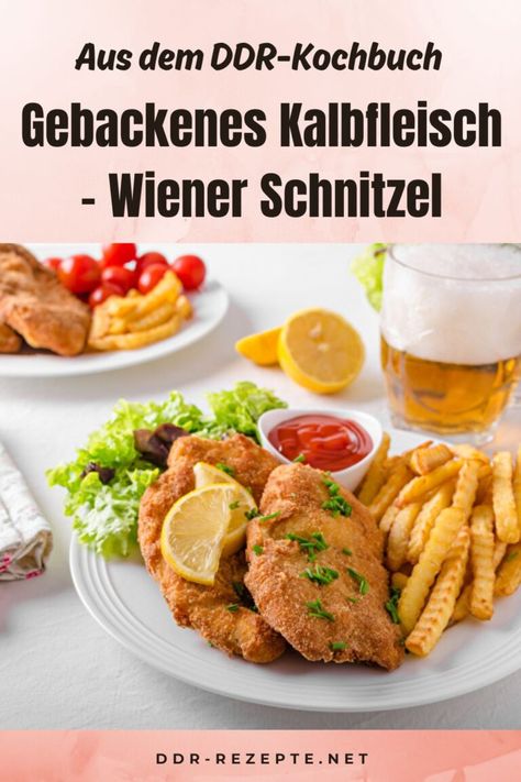 Gebackenes Kalbfleisch - Wiener Schnitzel » DDR-Rezept » einfach & genial! Sir Leon, Sofia, Toast, Pins, Leon