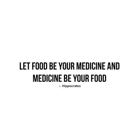 Let food be your medicine and medicine be your food.” –  Hippocrates Natural Healing Quotes, Community Medicine, Hippocrates Quotes, Healing Quotes Health, Nature Lover Quotes, Healing Aesthetic, Lifestyle Medicine, Medicine Quotes, Deep Conversation Starters