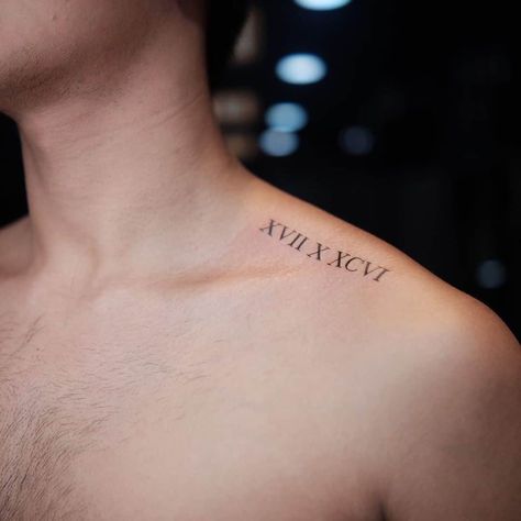 Collar Bone Tattoo Quotes, Roman Numbers Tattoo, Collar Bone Tattoo For Men, Number Tattoo Fonts, Tattoo Name Fonts, Numbers Tattoo, Tattoo Font For Men, Coordinates Tattoo, Roman Numeral Tattoos