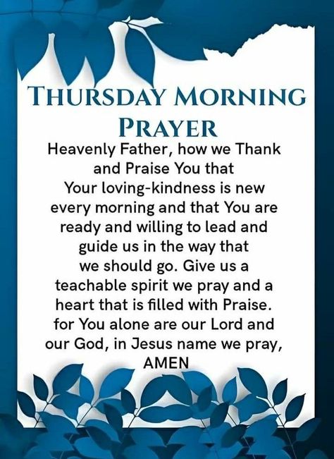 Thursday Blessings Scriptures Good Morning, Inspirational Quotes God Scriptures, Thankful Thursday Blessings, Todays Prayers, Thursday Morning Prayer, Morning Prayer Images, Good Morning Saturday Wishes, Thursday Prayer, Daily Bible Devotions