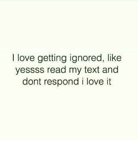 U do ignore ,only read no respond ! Not Responding Quotes, Ignoring Texts Quotes Funny, No Reply Is A Reply Quote, Ignoring Texts Quotes, Ignore Text Quotes, Not Responding To Text Quotes, Why Are You Ignoring Me, Quotes About Ignoring Someone, Seen Message No Reply Quotes