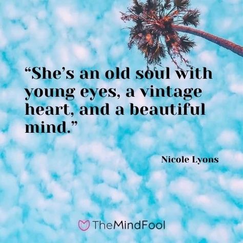 Shes An Old Soul, Soul Definition, Mind Wallpaper, Soul Meaning, A Beautiful Mind, An Old Soul, Vintage Soul, Soul Quotes, Old Soul