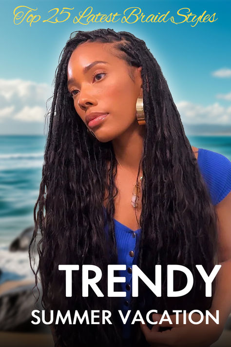 Top 25 Latest Braid Styles for a Trendy Summer Vacation Braids For Beach Vacation, Braids For Beach, Classic Box Braids, Short Hair Top Knot, Latest Braid Styles, Braided Top Knots, Wig Install, Women Boxing, African American Hairstyles