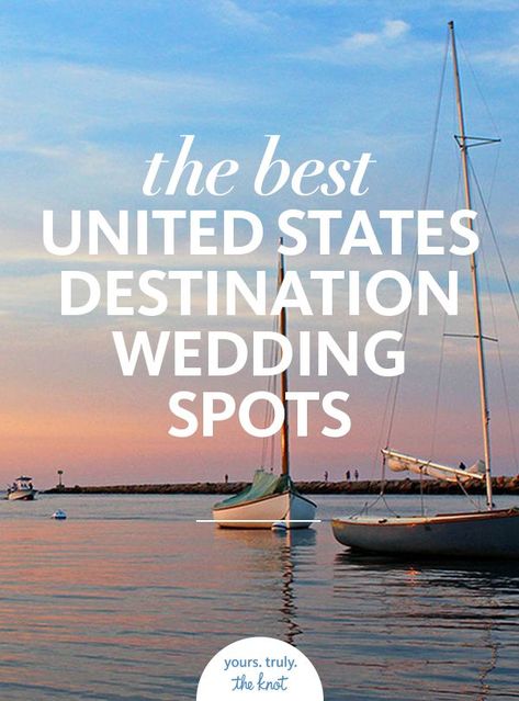 Ditch the passport and go domestic with one of these mainland United States destination wedding locales. Destination Wedding United States, Destination Wedding Usa, Weddings Under 5000, Us Destination Wedding, Destination Wedding Budget, Wedding Spots, Destination Wedding Cost, Small Beach Weddings, Wedding Venue Locations