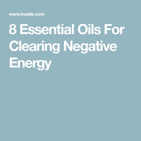 Cleansing Negative Energy, Clearing Negative Energy, Top Essential Oils, Clary Sage Essential Oil, Bad Energy, Sage Essential Oil, Essential Oil Blends Recipes, Chamomile Essential Oil, Medicine Journal