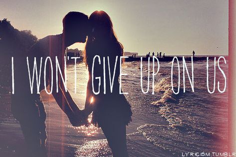 I won't give up on us Relationship Images, I Wont Give Up, Distance Love, Long Distance Love, Perfect Boyfriend, Distance Relationship, Couple Quotes, Long Distance Relationship, All I Want