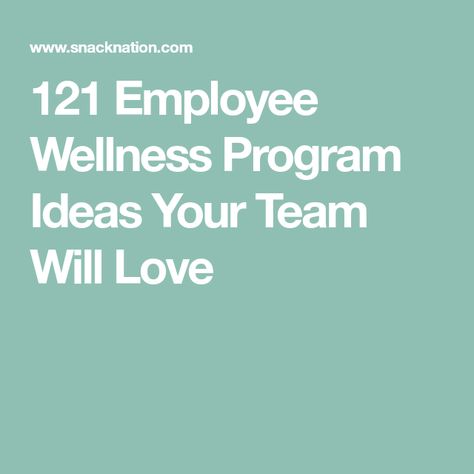 121 Employee Wellness Program Ideas Your Team Will Love Employee Wellness Program Ideas, Wellness Program Ideas, Office Wellness, Employee Wellness Programs, School Wellness, Office Health, Wellness Workshop, Employee Experience, Wellness Challenge