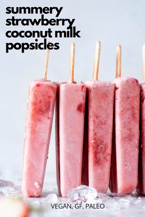 Coconut Milk Popsicles, Creamy Popsicles, Milk Popsicles, Homemade Fruit Popsicles, Frozen Recipes, Healthy Popsicle Recipes, Strawberry Popsicles, Summertime Snacks, Healthy Popsicles