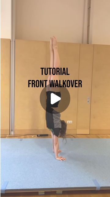 Allgemeiner Turnverein Weyer on Instagram: "Tutorial - Front Walkover
💫🌞

#tutorial #frontwalkover #bogengang #gymnastics #training #turnen #atvweyer #kunstturnen #walkover" Front Limber Tutorial, How To Do A Front Walkover, Back Walkover Tutorial, Front Walkover Tutorial, Walkover Tutorial, How To Do Gymnastics, Cheer Tips, Front Walkover, Back Walkover