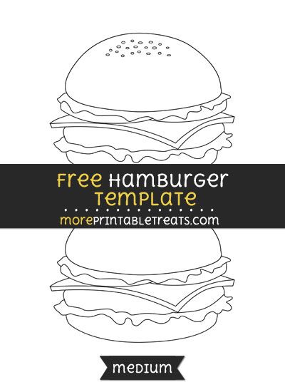 Free Hamburger Template - Medium Hamburger Toppings, Hamburger Sliders, Computer Paper, Black And White Lines, Templates Printable Free, Science Fair, Food Themes, Program Design, Preschool Crafts