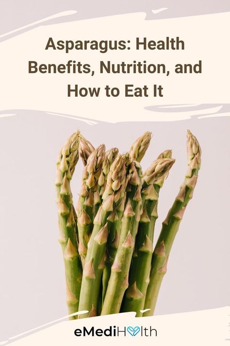 Health Benefits Of Asparagus, Storage Tips, Enjoy It, Asparagus, Health Benefits, Nutrition, Benefits, Diet, Health