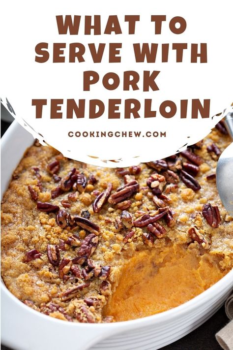 Pork Tenderloin And Stuffing, Pork Loin Sides Ideas, Side Dish For Pork Loin, What To Serve With Pork Tenderloin, Sides For Pork Tenderloin, Side Dishes For Pork Tenderloin, Pork Tenderloin Side Dishes, Pork Tenderloin Sides, Stuffing Side Dishes