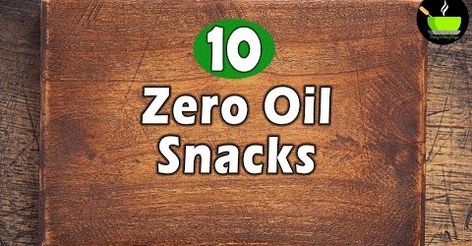 10 Zero Oil Snacks Recipes | Evening Snack Without Oil | Snacks Recipe | Tea Time Easy Snack Easy Snacks Without Cooking, No Seed Oil Snacks, Easy Midnight Snack Quick No Bake, Quick Snacks Easy Indian Healthy, Salty Snacks Easy, Snake Recipe, Evening Snacks Indian Simple Healthy, Evening Snacks Indian, Evening Snacks For Kids