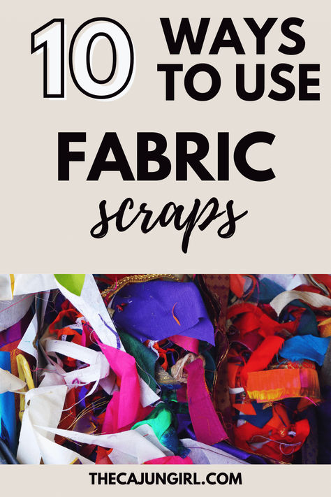 Don't throw away fabric scraps! Make these great creative products that don't require much fabric. Sort your scraps by color for an easy find the next time you need to make one of these projects! How To Use Scraps Of Fabric, Easy Fabric Gifts, Silk Scraps Projects, Crafts To Make With Fabric, One Yard Fabric Projects, What To Make With Fabric Scraps, Fleece Scrap Projects, Crafts With Scrap Fabric, Fabric Remnant Projects