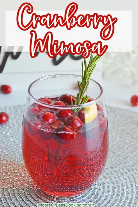 Give cranberries a place to shine with this merry cocktail that's simple, elegant, and a classic way to toast the season. This Cranberry Mimosa is perfect for Thanksgiving, Christmas, and New Year's and will add a festive touch to brunch or cocktail hour. via @Mooreorlesscook Cranberry Mimosa Recipe, Cranberry Mimosa, Cranberry Thanksgiving, Cranberry Juice Cocktail, Mimosa Recipe, Christmas Mimosa, Christmas Dishes, Easy Cocktails, Fresh Cranberries