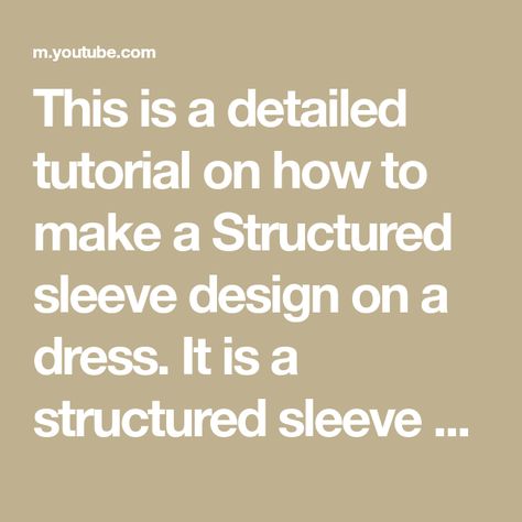 This is a detailed tutorial on how to make a Structured sleeve design on a dress. It is a structured sleeve with pleats that makes the sleeve stands out. In this pleated structured sleeve tutorial, you will learn how to cut and sew this trendy structured sleeve to a blouse. #structuredsleeve #structuredpleatedsleeve #diystructuredsleeve #pleatedsleevetutorial #structuredsleevedesign #larrybthreads Corset Pattern, Sleeve Designs, The Creator, Sewing, Pattern, Design