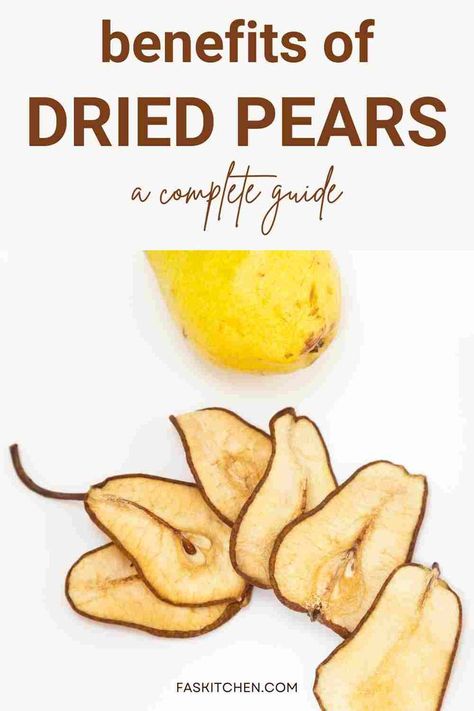 A collage of dried pear images with text overlay: 'Dried Pears 101: Nutrition, Benefits, How To Use, Buy, Store | A Complete Guide.' Explore the nutritional benefits and creative usage of dried pears. Perfect for healthy eating and culinary inspiration. #DriedPears #Nutrition #HealthyLiving Dried Pears, Types Of Fruit, Nutrition Guide, Nutrition Health, Culinary Skills, Dehydration, Tasty Treats, Time Of The Year, Food Hacks