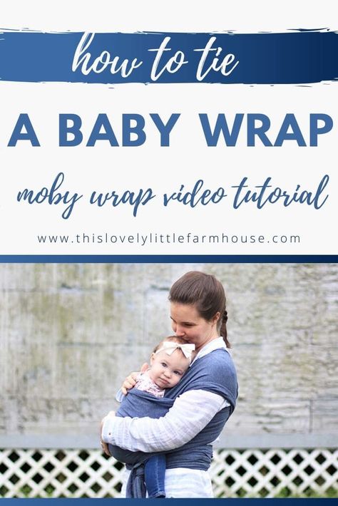 Learn how to tie a baby wrap with this easy moby wrap video tutorial. Simple moby wrap instructions for newborn all the way up to 18 months old. Babywearing your baby is one of the best ways to bond with your baby while still being able to care for your family and get things done! #mobywrapinstructions #howtouseamobywraptutorials #howtotieababywrap Moby Wrap Instructions, Mom Hacks Baby, Little Farmhouse, Moby Wrap, Mom Life Hacks, Mommy Goals, Minimalist Baby, Attachment Parenting, Life Group