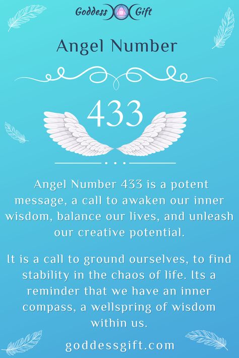 Angel Number 433 is a potent message, a call to awaken our inner wisdom, balance our lives, and unleash our creative potential. Learn more - https://goddessgift.com/angels/433/ #AngelNumber433 #DivineGuidance #Numerology #SpiritualAwakening #Manifestation #ChangeIsGood #GrowthMindset #SpiritualJourney #NumerologyMeaning #AngelMessages #GoddessGift #ManifestYourDreams 433 Angel Number Meaning, Angel Number Meaning, Angel Number Meanings, Soul Connection, Number Meanings, Inner Wisdom, Angel Messages, Angel Number, Angel Numbers