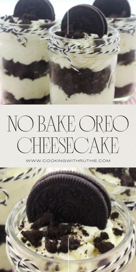 Today’s No Bake Oreo Cheesecake Recipe is a simple and delicious dessert that is perfect for any occasion. And isn’t everything better when it is served in a cute jar? All you need is a few ingredients...Oreo Cookies, butter, cream cheese, sugar, vanilla and heavy whipping cream. || cookingwithruthie.com #oreodessert #dessertrecipe #oreorecipe #nobakerecipe Oreo Cheesecake Cups, No Bake Oreo Cheesecake Recipe, Mason Jar Cheesecake, Oreo Cookie Dessert, Baked Oreo Cheesecake Recipe, Cheesecake Cups Recipe, Dessert Shooters Recipes, Oreo Cheesecake Recipe, Oreo Filling