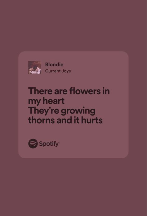 Blondie Current Joys, Current Joys Lyrics, Blondie Lyrics, Lyrics Widget, Obscure Quotes, Hurt Lyrics, Current Joys, Deep Lyrics, Pop Quotes